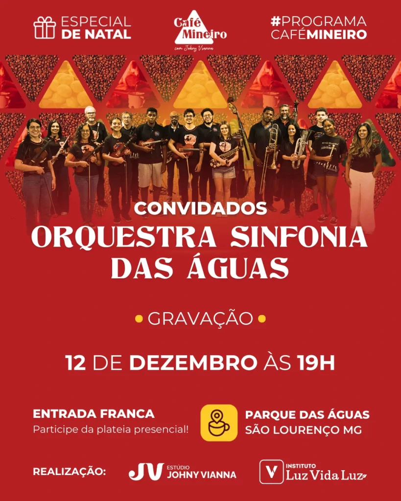 Gravação Programa Café Mineiro com Johny Vianna e Orquestra Sinfonia das Águas